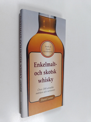 Daniel Lerner : Enkelmalt- och skotsk whisky