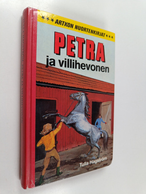 Tulla Hagström : Petra ja villihevonen
