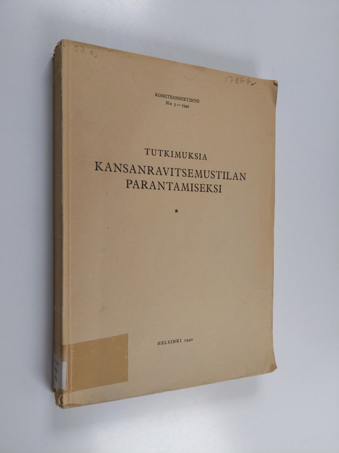 Tutkimuksia kansanravitsemustilan parantamiseksi