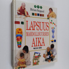 Miriam Stoppard : Lapsuus : mahdollisuuksien aika - pikkukuva 1