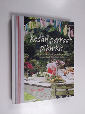 Tori Finch : Kesän parhaat piknikit : yli 80 herkullista ...