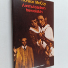 Horace McCoy : Ammutaanhan hevosiakin - pikkukuva 1
