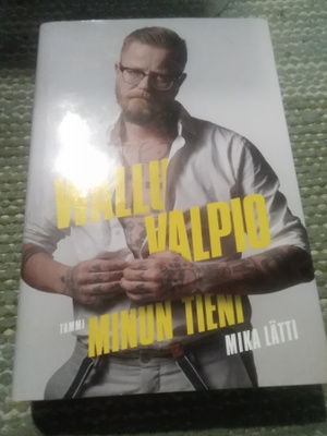 Mika Lätti: Wallu Valpio -minun tieni-