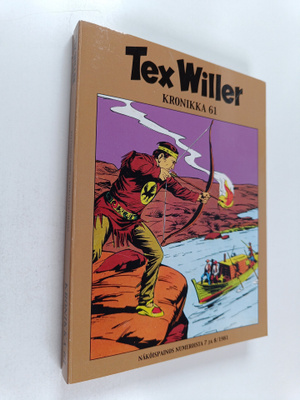 Tex Willer kronikka 61 : Keltainen koira ; Vieras Elk Cit...