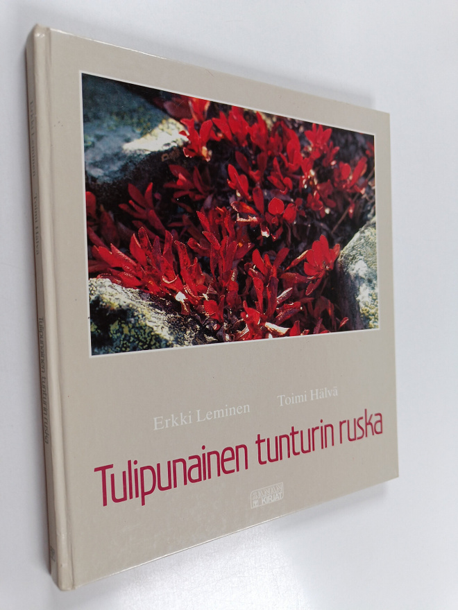 Erkki Leminen ym. : Tulipunainen tunturin ruska