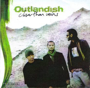 Outlandish ** Closer Than Veins ** CD