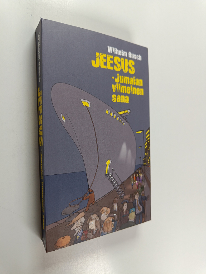 Wilhelm Busch : Jeesus - Jumalan viimeinen Sana : koottu ...