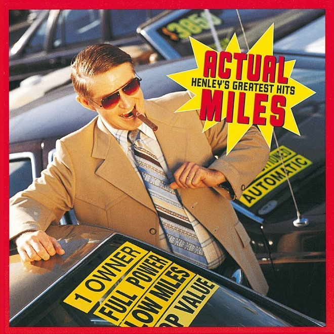 Don Henley (CD) Actual Miles (Henley's Greatest Hits) MINT!!