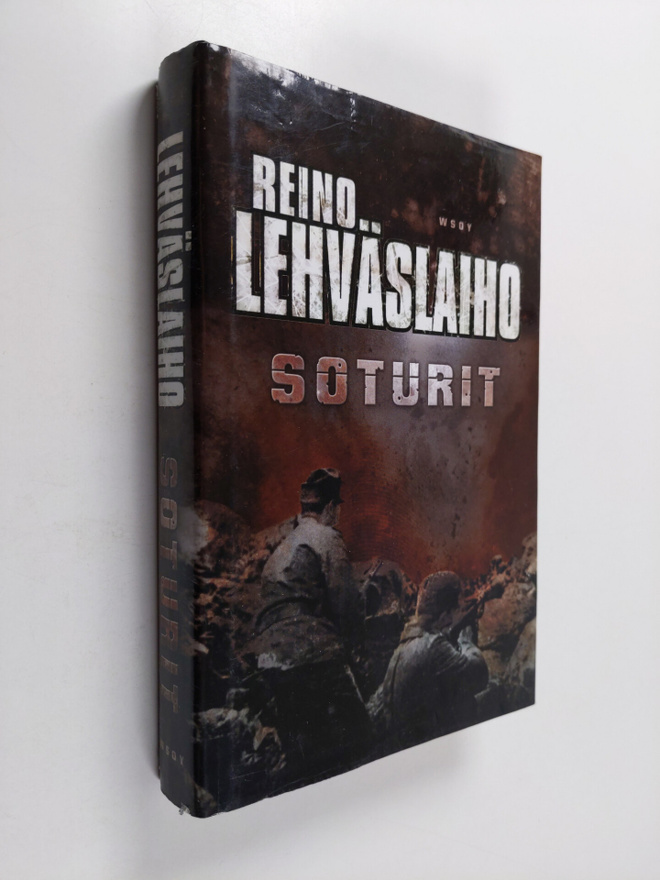 Reino Lehväslaiho : Soturit