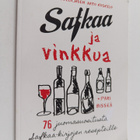 Hanna Gullichsen : Safkaa ja vinkkua : 76 juomasuositusta... - pikkukuva 1