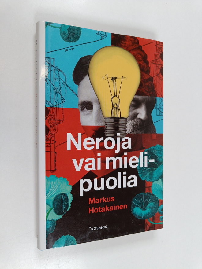 Markus Hotakainen : Neroja vai mielipuolia