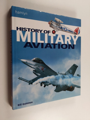Bill Gunston : History of military aviation