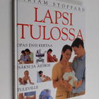 Miriam Stoppard : Lapsi tulossa - pikkukuva 1