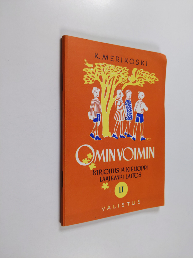K. Merikoski : Omin voimin : Kirjoitus- ja kielioppi : la...