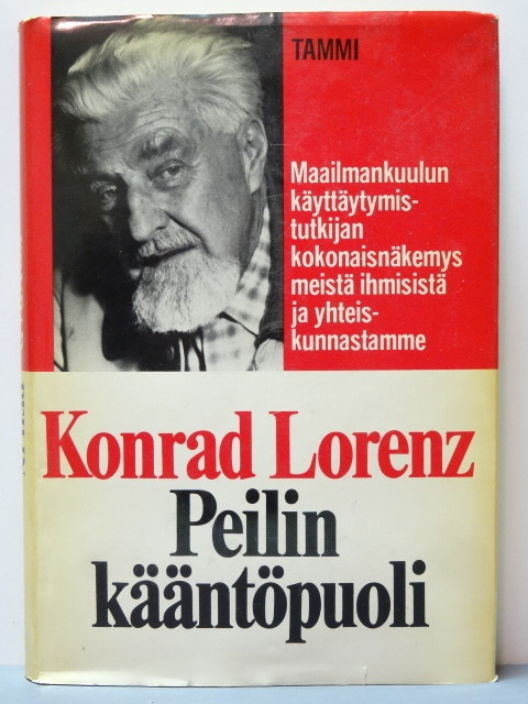 Konrad Lorenz: Peilin kääntöpuoli (1.p)