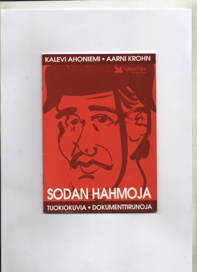 Kalevi Ahoniemi/ Aarni Krohn: SODAN HAHMOJA. 1. painos