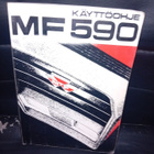 MF 590 Käyttöohje ( SIS POSTIKULU ) ( SIS POSTIKULU ) - pikkukuva 1