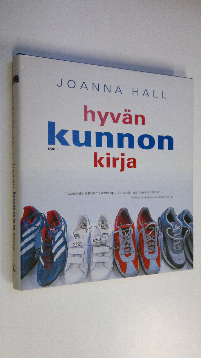 Joanna Hall : Hyvän kunnon kirja : kattava opas kokonaisv...