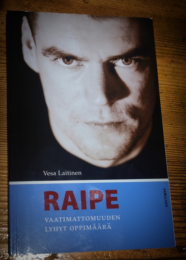 Vesa Laitinen : RAIPE - vaatimattomuuden lyhyt oppimäärä