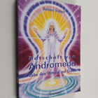 Barbara Vödisch : Botschaft von Andromeda - lebe den Himm... - pikkukuva 1