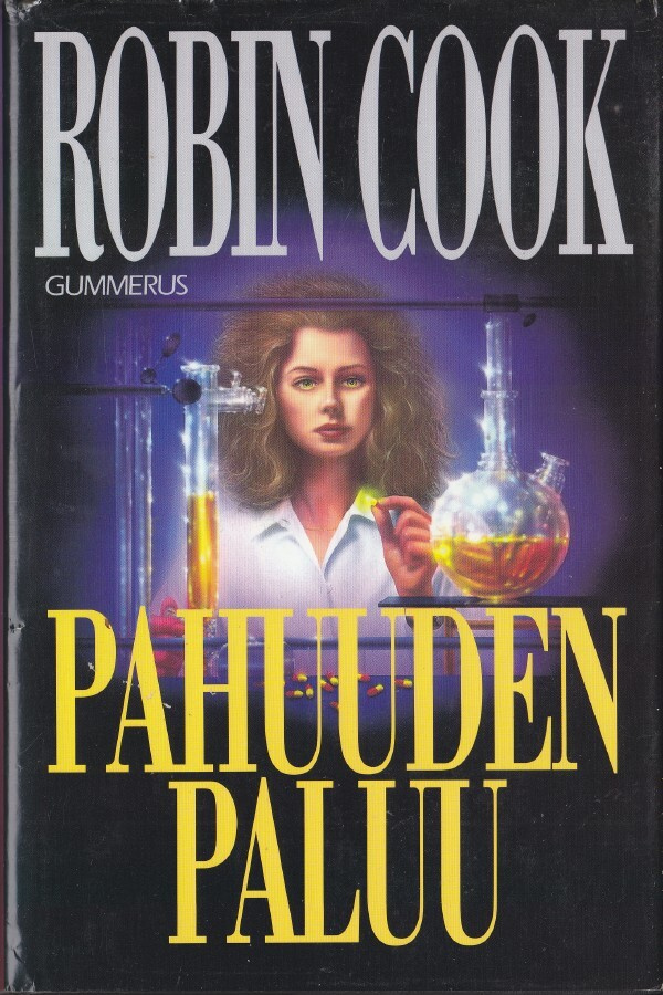 Robin Cook: Pahuuden paluu (sid. 1p. Gummerus 1995)