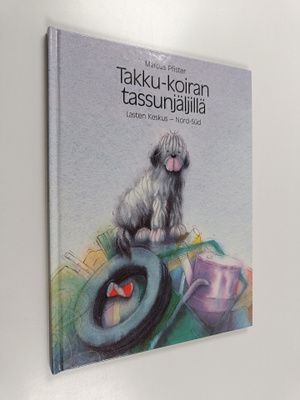Marcus Pfister : Takku-koiran tassunjäljillä