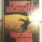 Patricia Highsmith - Hiljaa, hiljaa tuulessa (nid.) - pikkukuva 2