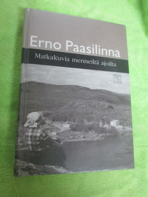 ERNO PAASILINNA - matkakuvia menneiltä ajoilta v 2000