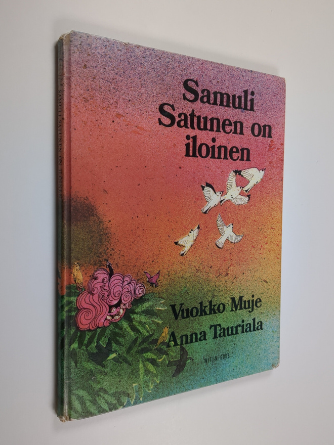 Vuokko Muje : Samuli Satunen on iloinen