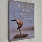 Jumalan hyvät tuulet : helluntaiseurakuntien lähetystyö 8... - pikkukuva 1