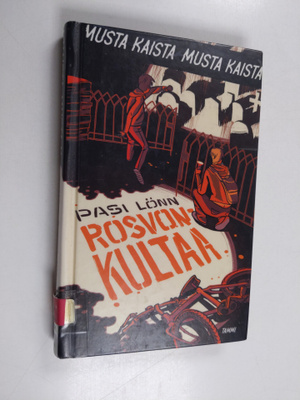 Pasi Lönn : Rosvonkultaa