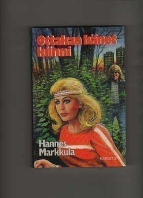 Markkula: Ottakaa hänet kiinni, Kar 1986, skp, K3++,tek.omis