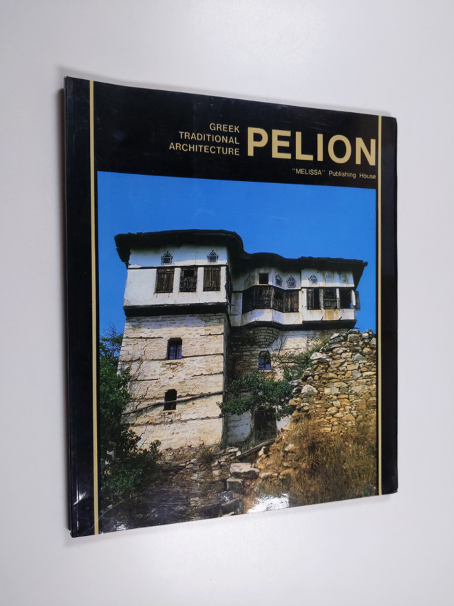Greek Traditional Architecture : Pelion