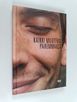 Kaikki muuttuu paremmaksi