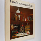 Kjeld Erlandsen : Viinin kotivalmistus - pikkukuva 1