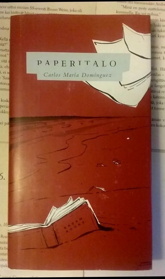 Carlos Maria Dominguez - Paperitalo (sid.)