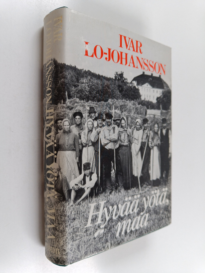 Ivar Lo-Johansson : Hyvää yötä, maa