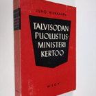 Juho Niukkanen : Talvisodan puolustusministeri kertoo - pikkukuva 1
