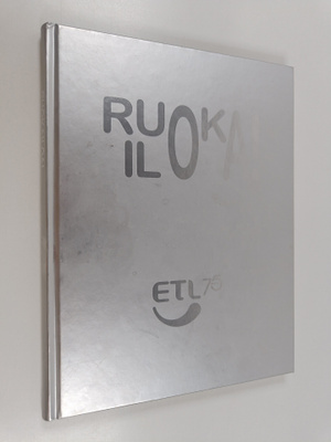 Ruokailoa! : ETL 75 vuotta