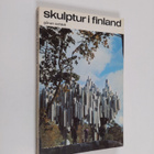 Göran Schildt : Skulptur i Finland - pikkukuva 1