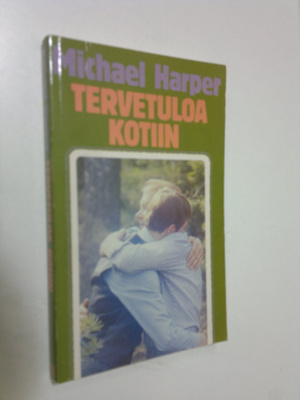 Martti Pänkäläinen : Tervetuloa kotiin