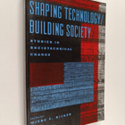 Wiebe E. Bijker : Shaping technology/building society : s... - pikkukuva 1