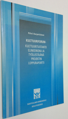 Päivi Korpelainen : Kulttuuriforum - kulttuurituotanto el...