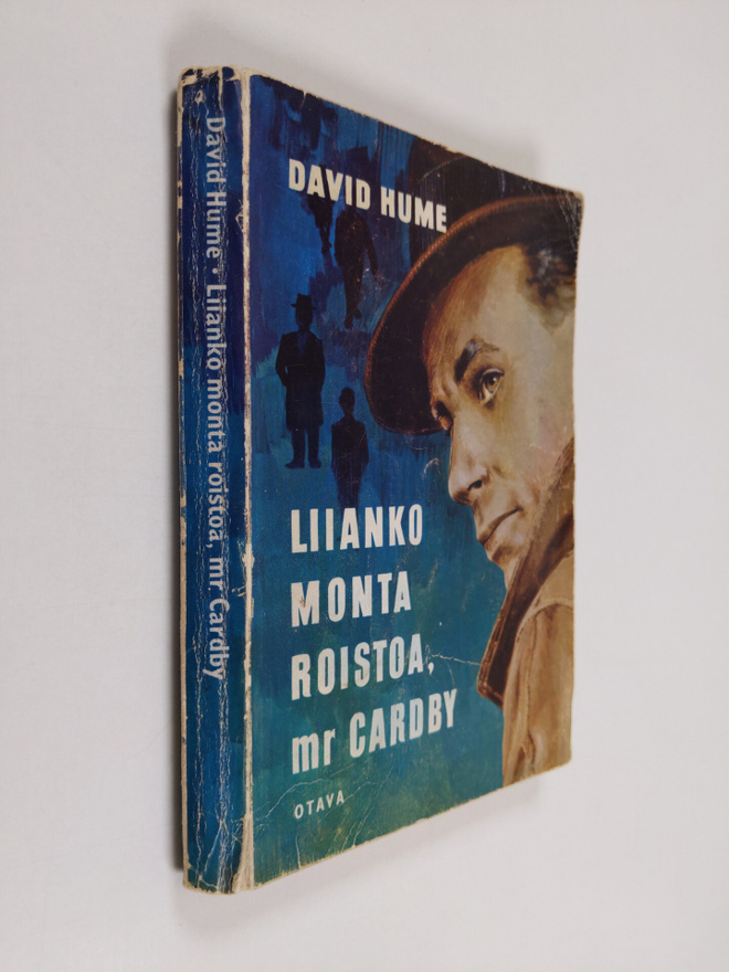 David Hume : Liianko monta roistoa, mr Cardby : salapolii...