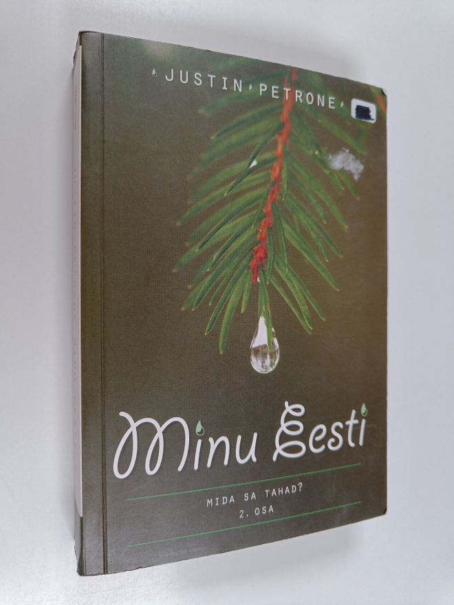 Justin Petrone : Minu Eesti 2 - Mida sa tahad?