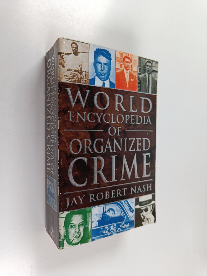 Jay Robert Nash : World Encyclopedia of Organized Crime