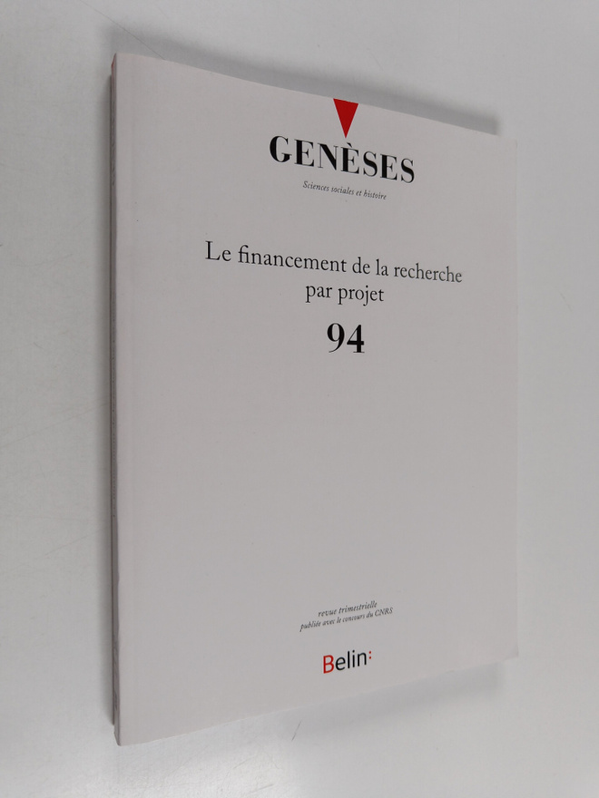 Geneses ndeg94: Le financement de la recherche par projet