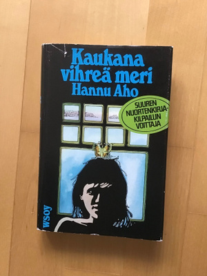 Hannu Aho : Kaukana vihreä meri ( 1976 ) 1.painos