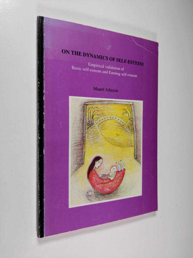 Maarit Johnson : On the dynamich of self-esteem : empiric...