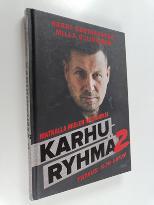 Harri Gustafsberg : Karhuryhmä, 2 - Matkalla mielen mesta...